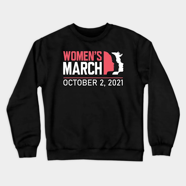 March For Reproductive Rights Pro Choice Feminist Crewneck Sweatshirt by Charaf Eddine